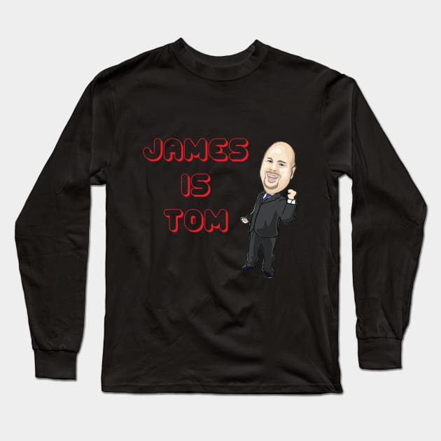 James is Tom Long Sleeve T-Shirt by The 100 Pound War